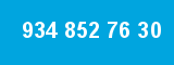 934 852 76 30 934 852 76 30